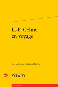 Produktbild: L.-F. C&eacute;line en voyage