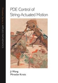 Produktbild: PDE Control of String-Actuated Motion