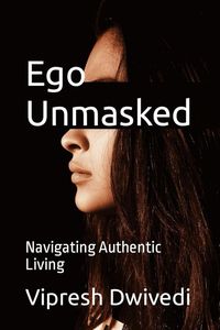 Produktbild: Ego Unmasked