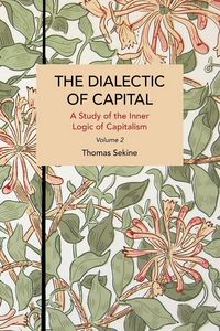 Produktbild: The Dialectics of Capital (Volume 2)