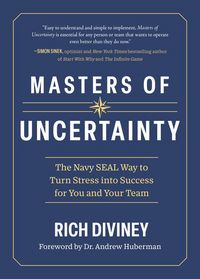 Produktbild: Masters of Uncertainty: The Navy Seal Way to Turn Stress Into Success for You and Your Team
