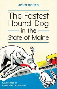 Produktbild: The Fastest Hound Dog in the State of Maine