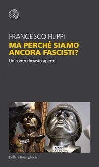 Produktbild: Ma perch&eacute; siamo ancora fascisti? Un conto rimasto aperto