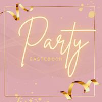 Produktbild: G&auml;stebuch "Party"- Premium G&auml;stebuch Blanko