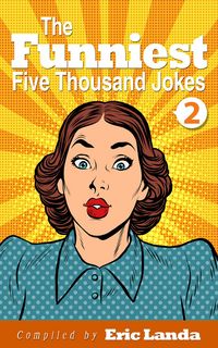 Produktbild: The Funniest Five Thousand Jokes, Part 2