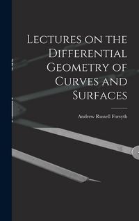 Produktbild: Lectures on the Differential Geometry of Curves and Surfaces