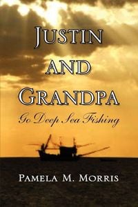 Produktbild: Justin and Grandpa Go Deep Sea Fishing
