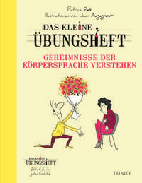 Produktbild: Das kleine &Uuml;bungsheft - Geheimnisse der K&ouml;rpersprache verstehen
