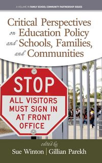 Produktbild: Critical Perspectives on Education Policy and Schools, Families, and Communities (hc)