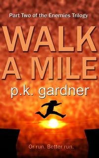 Produktbild: Walk A Mile (The Enemies Trilogy Book 2)