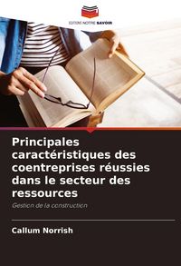Produktbild: Principales caract&eacute;ristiques des coentreprises r&eacute;ussies dans le secteur des ressources