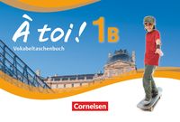 Bild vom Artikel À toi! 1B Vokabelheft vom Autor 