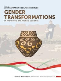 Produktbild: Gender Transformations in Prehistoric and Archaic Societies