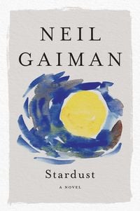 Bild vom Artikel Stardust vom Autor Neil Gaiman