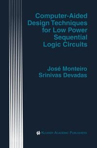 Produktbild: Computer-Aided Design Techniques for Low Power Sequential Logic Circuits