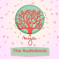 Produktbild: Mija Podcast: The Audiobook