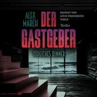 Produktbild: Der Gastgeber - T&ouml;dliches Dinner | Thriller