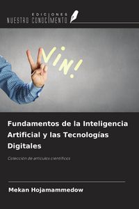 Produktbild: Fundamentos de la Inteligencia Artificial y las Tecnolog&iacute;as Digitales