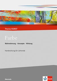 Produktbild: Farbe. Wahrnehmung - Konzepte - Wirkung