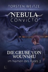 Produktbild: Die Grube von Wounshu: Im Namen des Rates 3