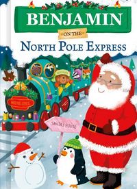 Produktbild: Benjamin on the North Pole Express