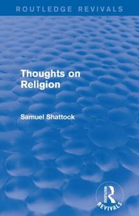 Produktbild: Shattock, S: Thought on Religion