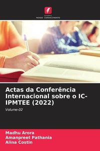 Produktbild: Actas da Confer&ecirc;ncia Internacional sobre o IC-IPMTEE (2022)