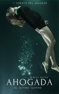 Produktbild: Ahogada (1&ordm; Cuento del Segador, #1)