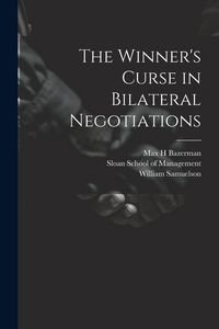 Produktbild: The Winner's Curse in Bilateral Negotiations