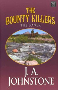 Produktbild: The Bounty Killers: The Loner