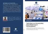Produktbild: Techniken zur Arzneimittel-Quantifizierung in Humanplasma