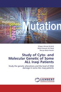 Produktbild: Study of Cyto- and Molecular Genetic of Some ALL Iraqi Patients