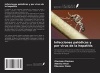 Produktbild: Infecciones pal&uacute;dicas y por virus de la hepatitis