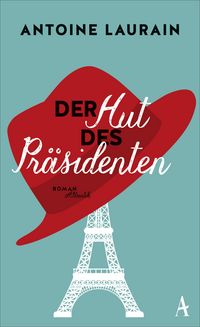 Produktbild: Der Hut des Pr&auml;sidenten