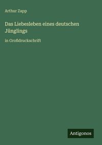 Produktbild: Das Liebesleben eines deutschen J&uuml;nglings