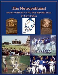 Produktbild: The Metropolitans! History of the New York Mets Baseball Team