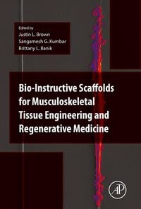 Produktbild: Bio-Instructive Scaffolds for Musculoskeletal Tissue Engineering and Regenerative Medicine