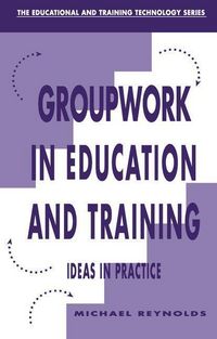 Produktbild: Reynolds, M: Group Work in Education and Training
