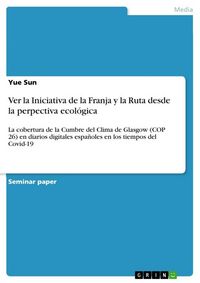 Produktbild: Ver la Iniciativa de la Franja y la Ruta desde la perpectiva ecol&oacute;gica