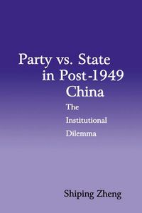 Produktbild: Party vs. State in Post-1949 China