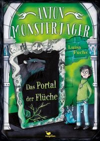 Produktbild: Anton Monsterj&auml;ger - Das Portal der Fl&uuml;che