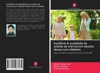 Produktbild: Equil&iacute;brio & qualidade da an&aacute;lise da marcha em adultos idosos com diabetes
