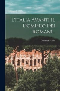Produktbild: L'italia Avanti Il Dominio Dei Romani...