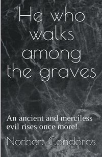 Produktbild: He Who Walks Among The Graves
