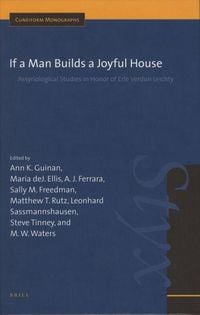 Produktbild: If a Man Builds a Joyful House: Assyriological Studies in Honor of Erle Verdun Leichty