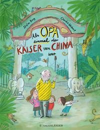 Produktbild: Als Opa einmal der Kaiser von China war