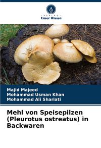 Produktbild: Mehl von Speisepilzen (Pleurotus ostreatus) in Backwaren
