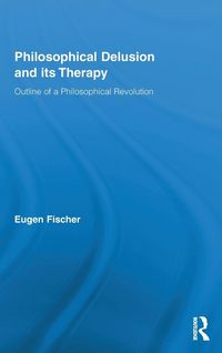 Produktbild: Philosophical Delusion and its Therapy
