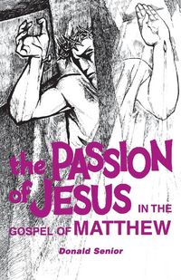 Produktbild: Passion of Jesus in the Gospel of Matthew