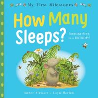 Produktbild: Stewart, A: My First Milestones: How Many Sleeps?